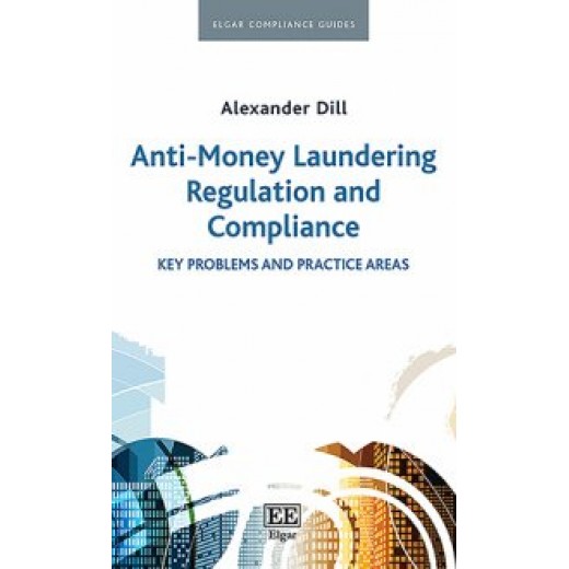 Anti-Money Laundering Regulation and Compliance: Key Problems and Practice Areas